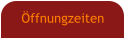 Öffnungzeiten
